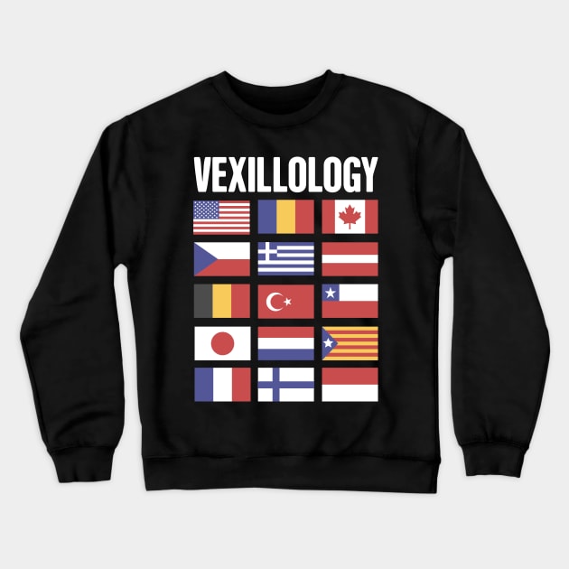 Vexillology - World Countries Flag Lover Gift Crewneck Sweatshirt by MeatMan